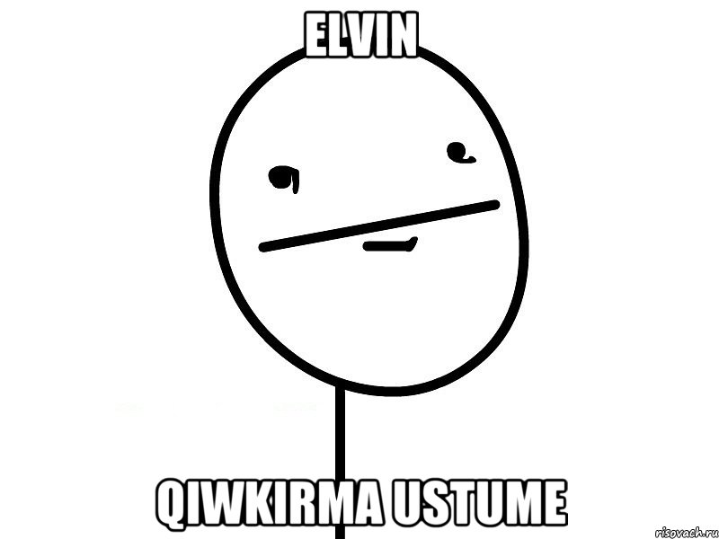 Elvin qiwkirma ustume, Мем Покерфэйс