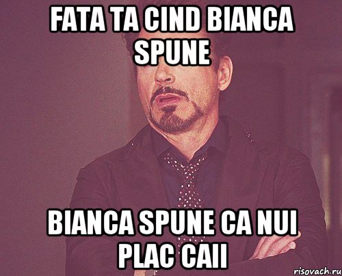 Fata ta cind Bianca spune Bianca spune ca nui plac caii, Мем твое выражение лица