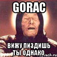 Gorac вижу пиздишь ты однако, Мем Ванга (цвет)