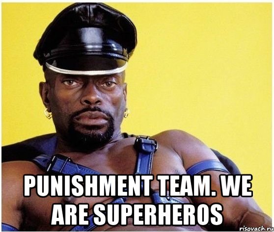  Punishment Team. We are superheros, Мем Черный властелин