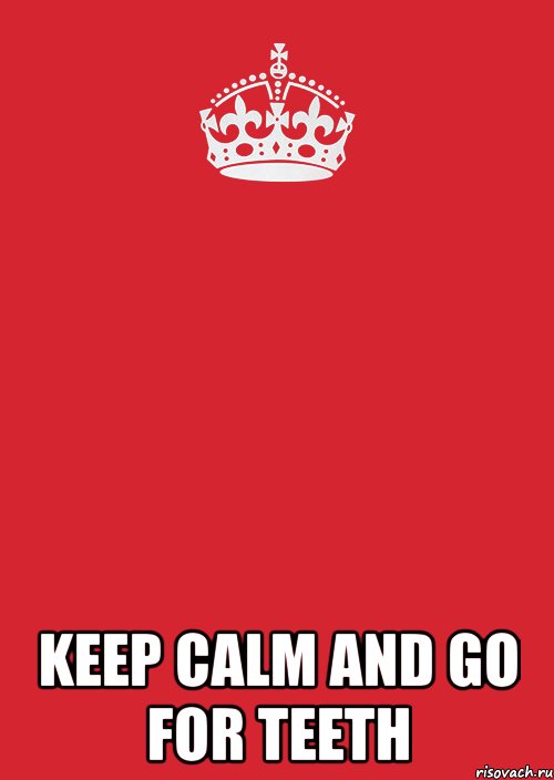  Keep calm and go for teeth, Комикс Keep Calm 3