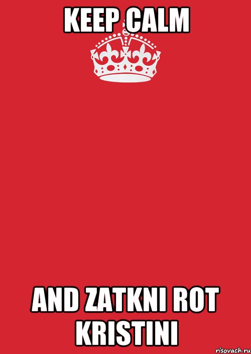 keep calm and zatkni rot kristini, Комикс Keep Calm 3