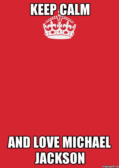 keep calm and love michael jackson, Комикс Keep Calm 3