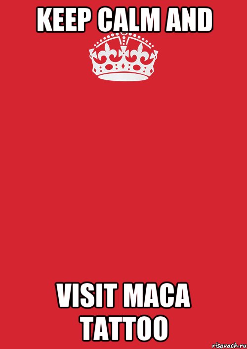 KEEP CALM and VISIT MACA TATTOO, Комикс Keep Calm 3