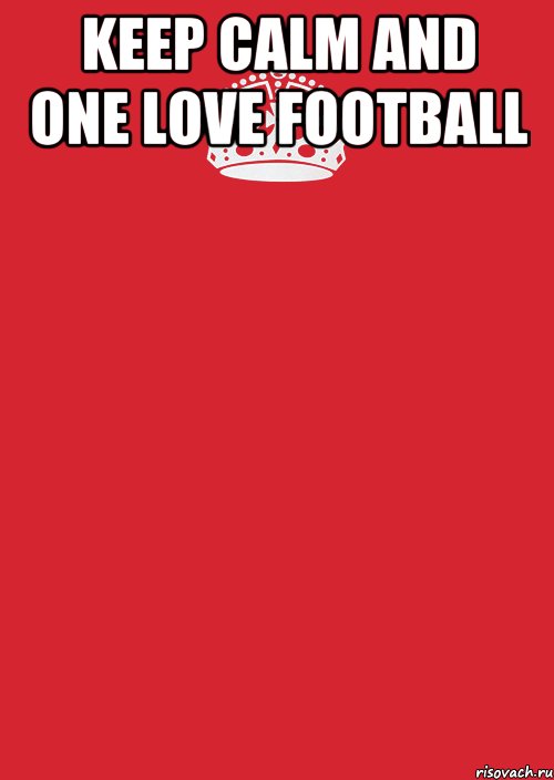 Keep Calm and one love football , Комикс Keep Calm 3