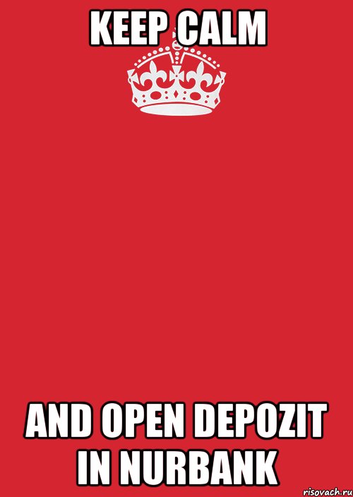 KEEP CALM and OPEN DEPOZIT IN NURBANK, Комикс Keep Calm 3