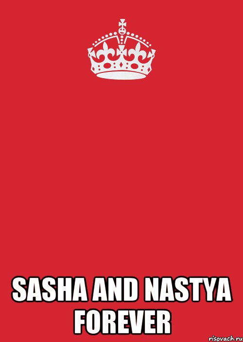  Sasha and Nastya forever, Комикс Keep Calm 3