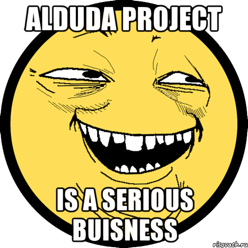 ALDUDA PROJECT IS A SERIOUS BUISNESS