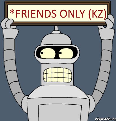 *Friends only (kz), Комикс Бендер с плакатом