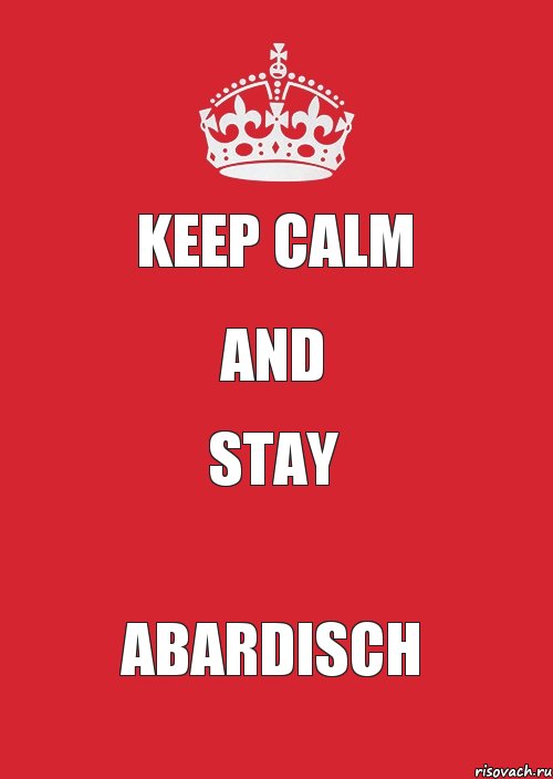 KEEP CALM AND STAY ABARDISCH, Комикс Keep Calm 3