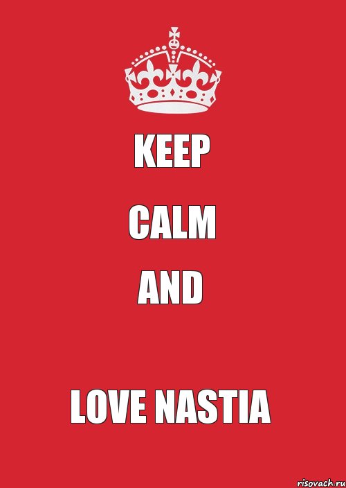 Keep Calm And Love Nastia, Комикс Keep Calm 3