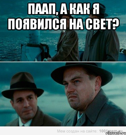 Паап, а как я появился на свет? , Комикс Ди Каприо (Остров проклятых)