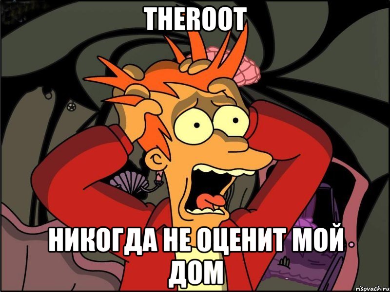 theroot Никогда не оценит мой дом, Мем Фрай в панике