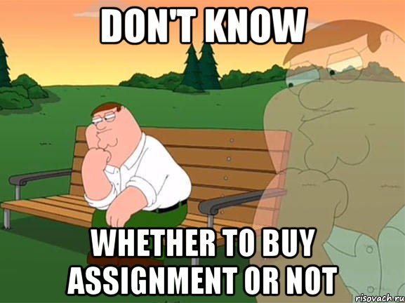 don't know whether to buy assignment or not, Мем Задумчивый Гриффин