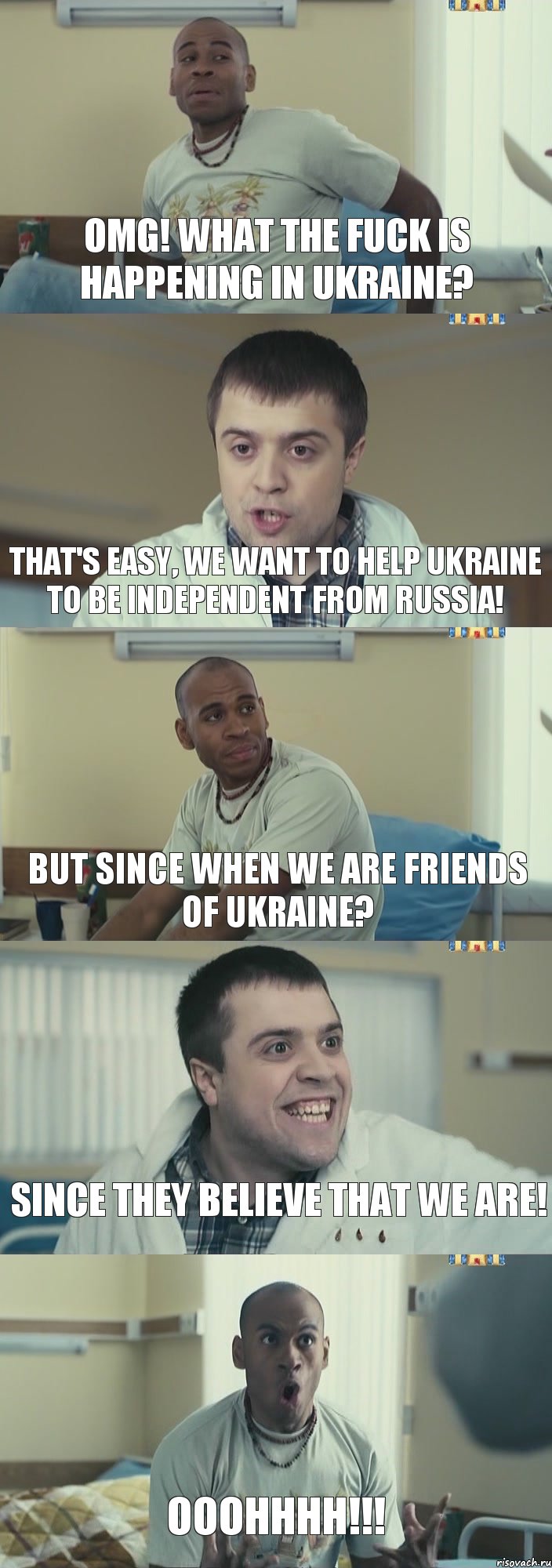 OMG! What the fuck is happening in Ukraine? That's easy, we want to help Ukraine to be independent from Russia! But since when we are friends of Ukraine? Since they believe that we are! OOOHHHH!!!, Комикс Интерны