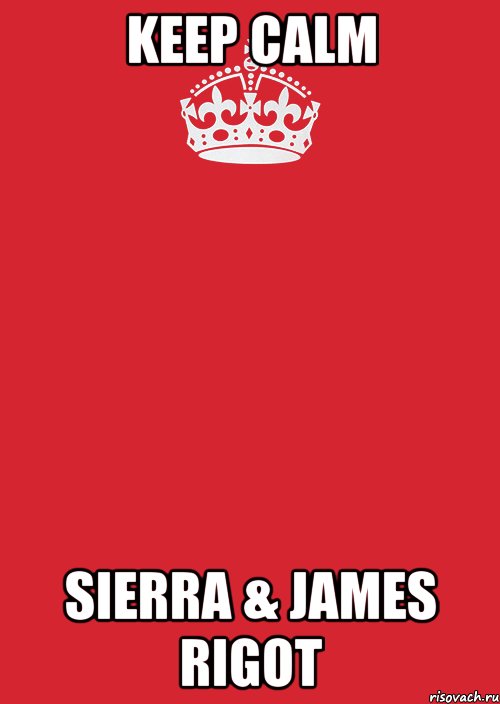 Keep calm Sierra & James Rigot, Комикс Keep Calm 3