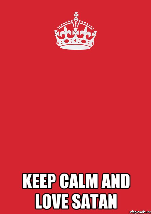  KEEP CALM AND LOVE SATAN, Комикс Keep Calm 3