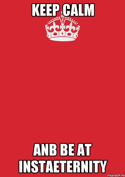 Keep calm anb be at instaeternity, Комикс Keep Calm 3