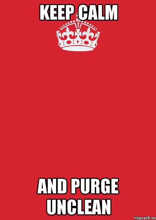 Keep calm and purge unclean, Комикс Keep Calm 3