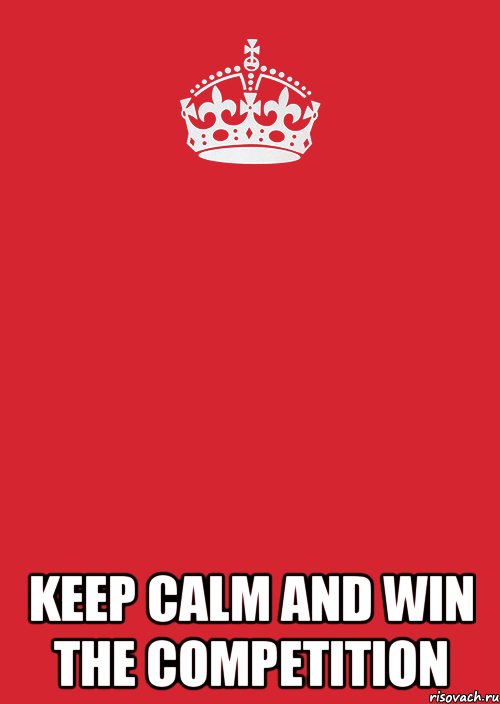  keep calm and win the competition, Комикс Keep Calm 3