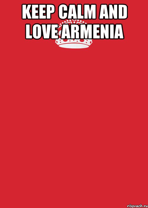 Keep calm and love Armenia , Комикс Keep Calm 3