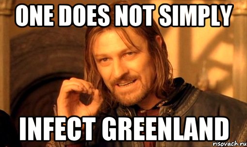 One does not simply Infect Greenland, Мем Нельзя просто так взять и (Боромир мем)