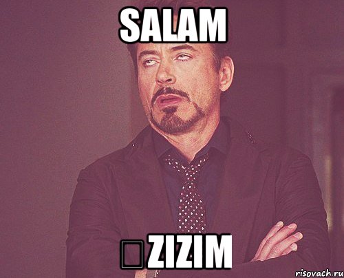 Salam Əzizim, Мем твое выражение лица