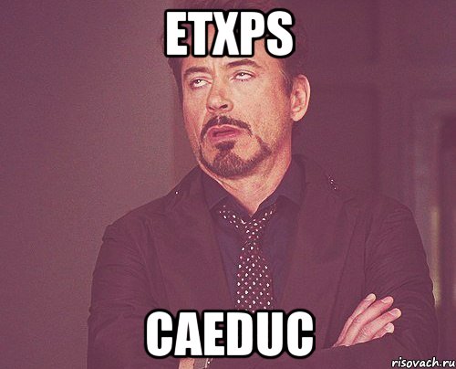 EtXps cAeDUC, Мем твое выражение лица