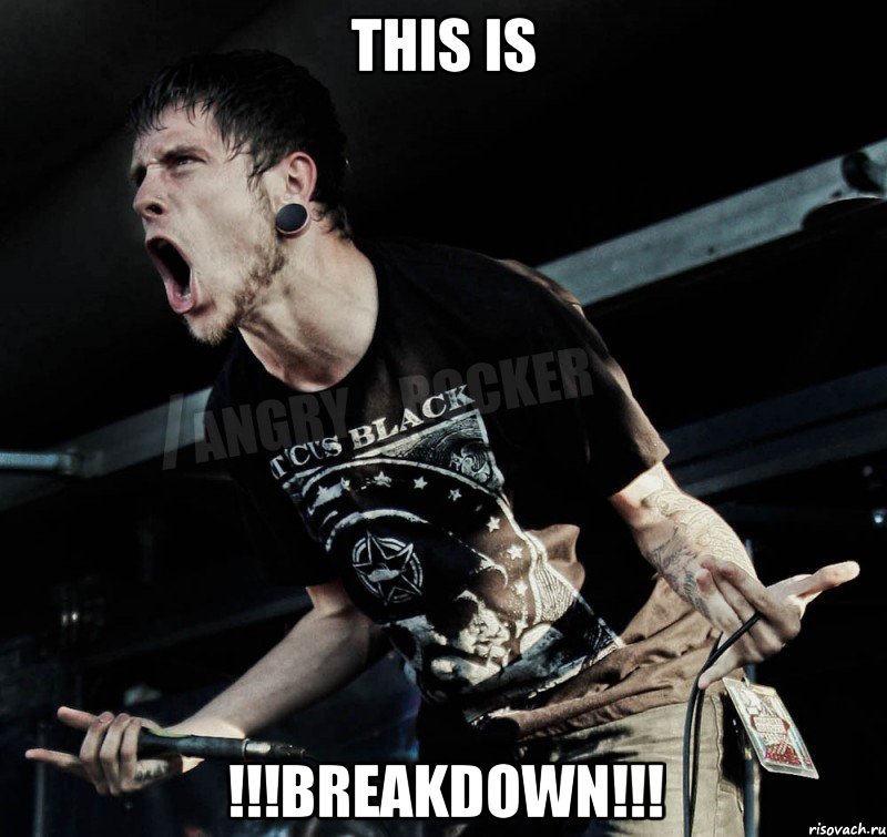 THIS IS !!!breakdown!!!, Мем Агрессивный Рокер