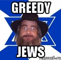 Greedy Jews, Мем Еврей советчик