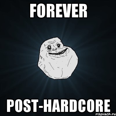 FOREVER POST-HARDCORE, Мем Forever Alone