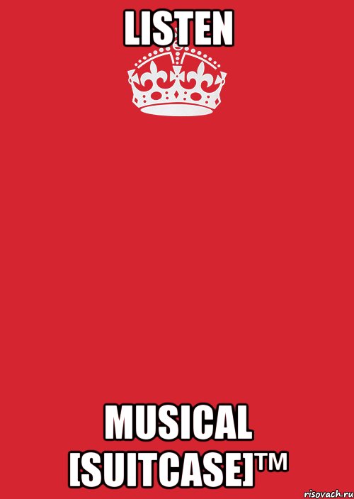 LISTEN MUSICAL [SUITCASE]™, Комикс Keep Calm 3