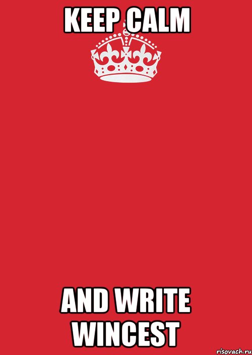 KEEP CALM AND WRITE WINCEST, Комикс Keep Calm 3