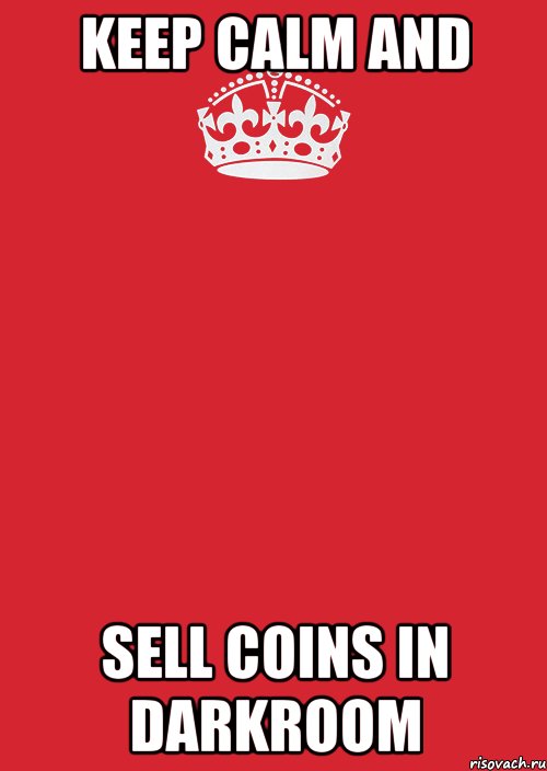 Keep Calm and Sell Coins in darkroom, Комикс Keep Calm 3