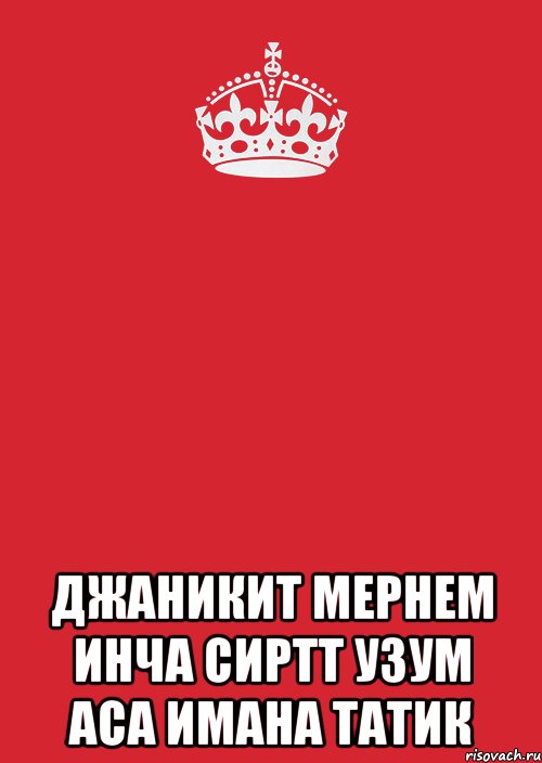  джаникит мернем инча сиртт узум аса имана татик, Комикс Keep Calm 3