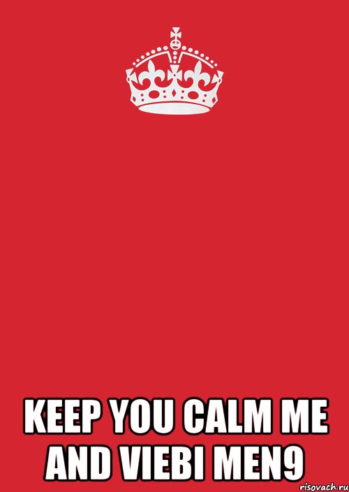  keep you calm me and viebi men9, Комикс Keep Calm 3