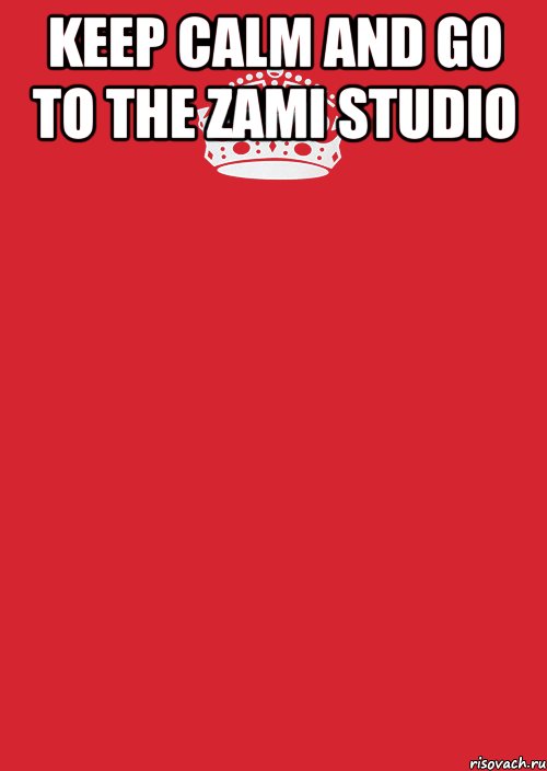 Keep calm and go to the ZAMI STUDIO , Комикс Keep Calm 3