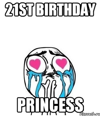 21St Birthday Princess, Мем Влюбленный