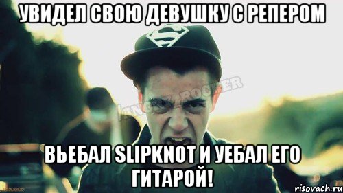 Увидел свою девушку с репером Вьебал Slipknot и уебал его гитарой!