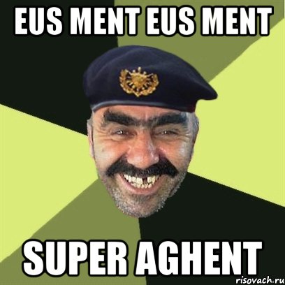 eus ment eus ment super aghent, Мем airsoft