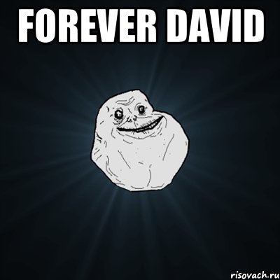 Forever David , Мем Forever Alone