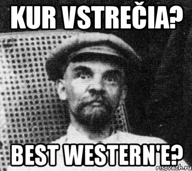 Kur vstrečia? Best Western'e?, Мем   Ленин удивлен