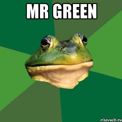 Mr GreeN 