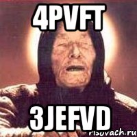 4PvFt 3JeFvd, Мем Ванга (цвет)