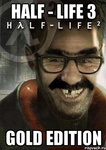 HALF - LIFE 3 Gold Edition, Мем Ашот Фримэн