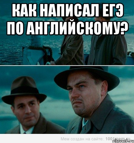 Как написал ЕГЭ по английскому? , Комикс Ди Каприо (Остров проклятых)