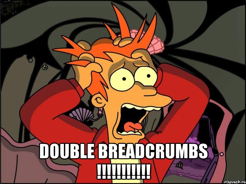  double breadcrumbs !!!!!!!!!!!, Мем Фрай в панике