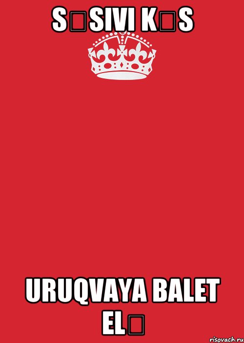 Səsivi kəs Uruqvaya balet elə, Комикс Keep Calm 3