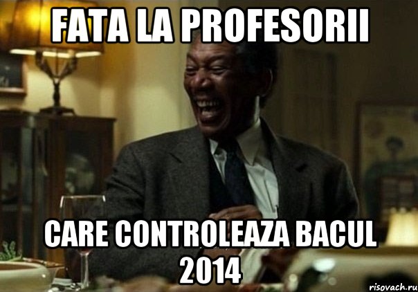 Fata la profesorii care controleaza BACul 2014