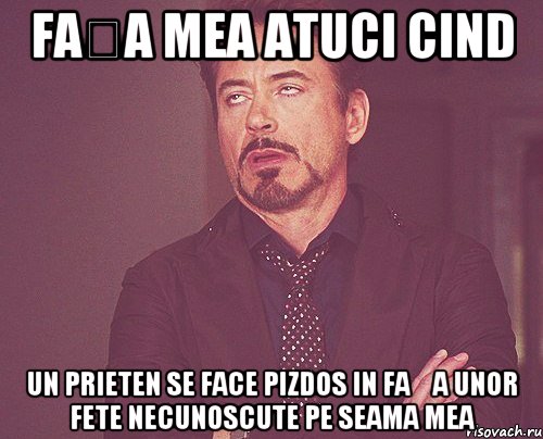 Fața mea atuci cind un prieten se face pizdos in fața unor fete necunoscute pe seama mea, Мем твое выражение лица